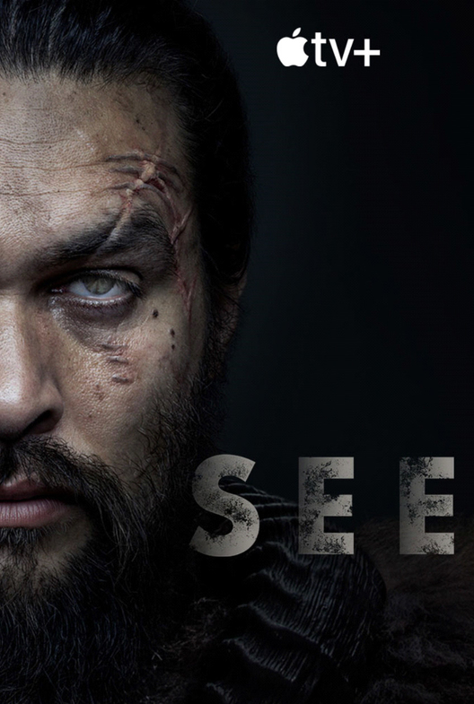 See Dizi Konusu ve Oyuncuları 2 See Dizi Konusu