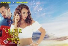 oldur beni sevgilim film konusu one cikan