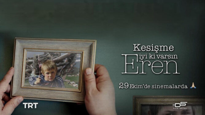 Kesişme: İyi ki Varsın Eren Film Konusu ve Oyuncuları 2 Kesişme: İyi ki Varsın Eren filmi