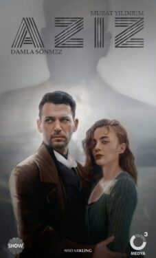Aziz Dizi Konusu ve Oyuncuları 2 Aziz Dizi Konusu