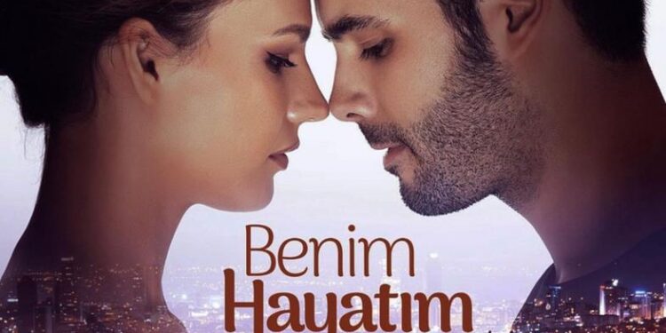 benim hayatim dizi konusu one cikan