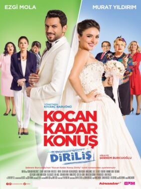 Kocan Kadar Konuş: Diriliş Film Konusu ve Oyuncuları 2 Kocan Kadar Konuş: Diriliş