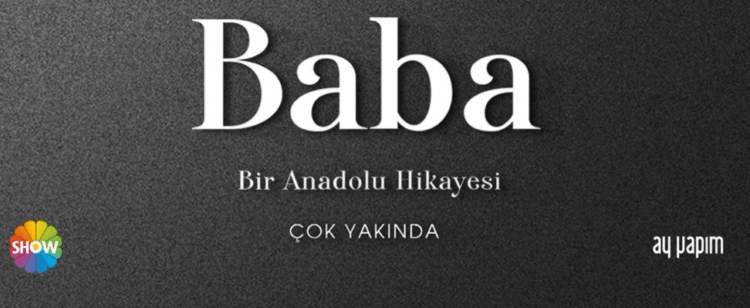 Show TV'den Yeni Yapım: Baba Dizi Konusu ve Oyuncuları 2 baba dizisi