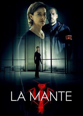 La Mante Konusu ve Oyuncuları 2 La Mante Konusu ve Oyuncuları