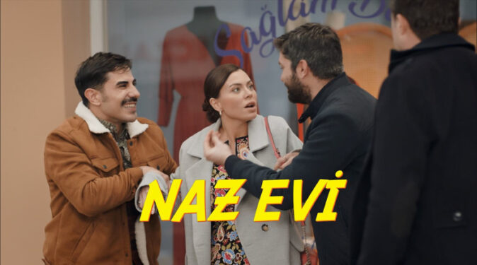 Naz Evi Film Konusu ve Oyuncuları 2 Naz Evi Film Konusu