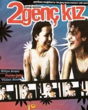 İki Genç Kız Filmi Konusu ve Oyuncuları 2 İki Genç Kız Filmi Konusu ve Oyuncuları