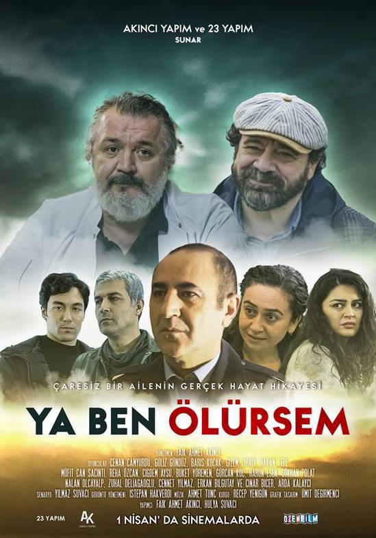 Ya Ben Ölürsem Film Konusu ve Oyuncuları 2 Ya Ben Ölürsem filmi