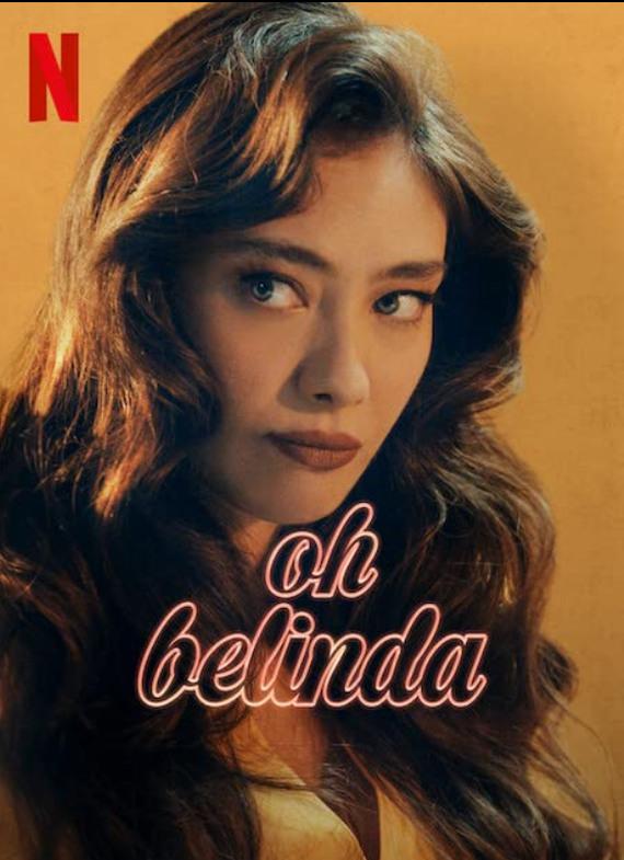 Aaahh Belinda Film Konusu ve Oyuncuları (2023) 2 aaah belinda filmi 2023 1