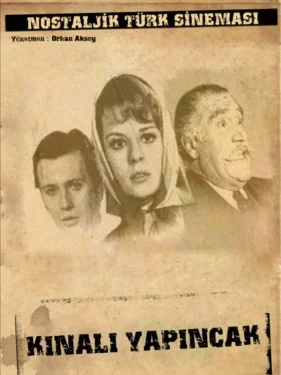 Kınalı Yapıncak Film Konusu ve Oyuncuları 2 kinaliyapp
