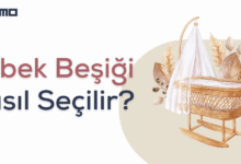 bebek besigi nasil secilir