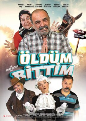 öldüm bittim film konusu ve oyuncuları