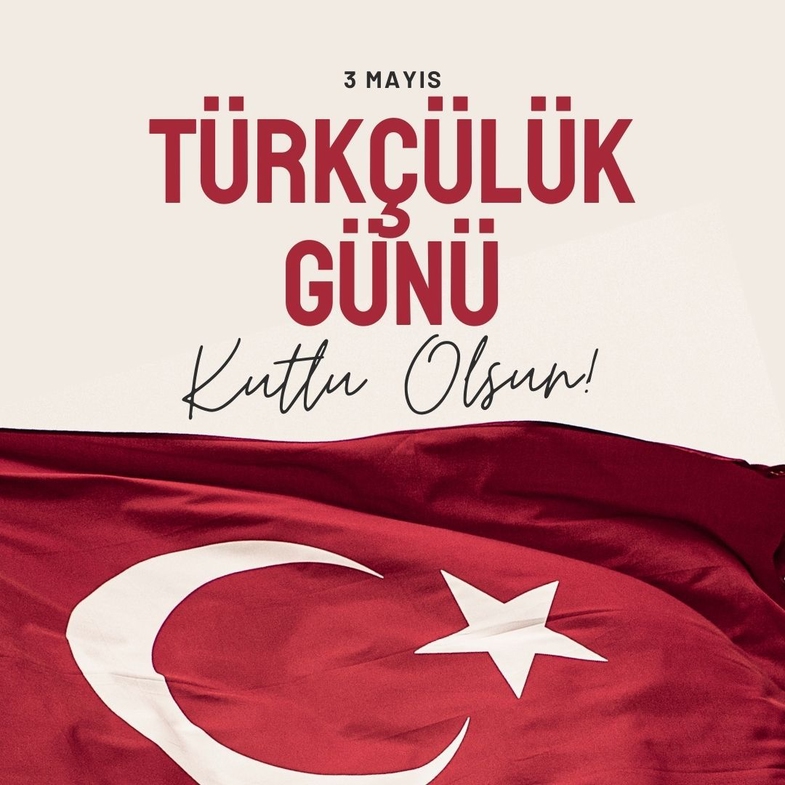 3 Mayıs Türkçülük Günü Mesajları: Türk Kimliğini Anlatan En Güçlü Sözler 3 3 mayis turkculuk gunu mesajlari 3