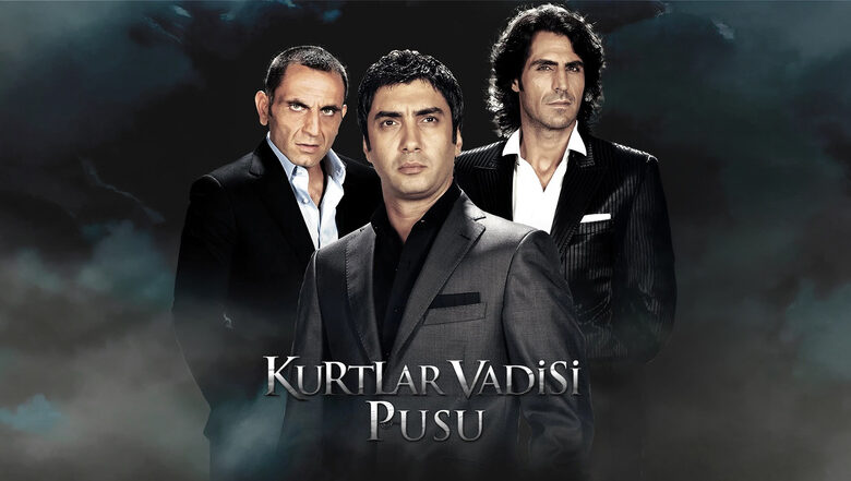 Kurtlar Vadisi Pusu Dizi Konusu ve Oyuncuları (18+)