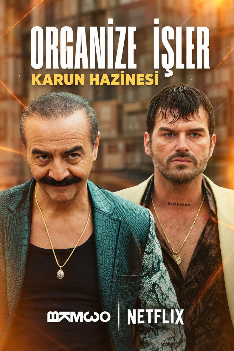 Organize İşler: Karun Hazinesi Dizi Konusu ve Oyuncuları 2 organize isler karun hazinesi dizisi 3